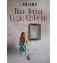Hani Benim Çocuk Gözlerim