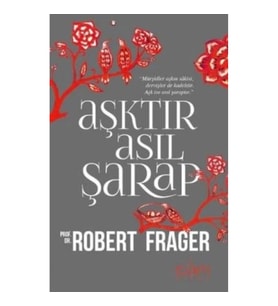 Aşktır Asıl Şarap