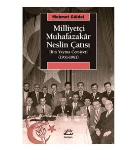 Milliyetçi Muhafazakar Neslin Çatısı