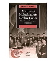 Milliyetçi Muhafazakar Neslin Çatısı