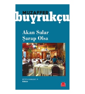 Akan Sular Şarap Olsa