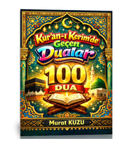 🌙 Kur’ân-ı Kerîm’de Geçen Dualar
