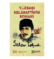 Yüzbaşı Selahattin’in Romanı