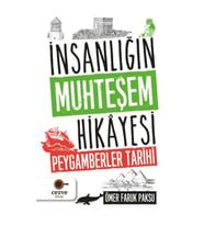 İnsanlığın Muhteşem Hikayesi - Peygamberler Tarihi