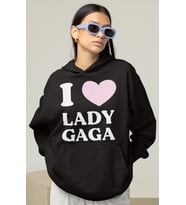 I Love Lady Gaga Yazılı Unisex Oversize Şarkıcı Hoodie