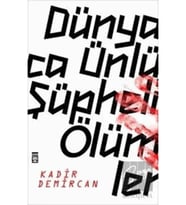 Dünyaca Ünlü Şüpheli Ölümler