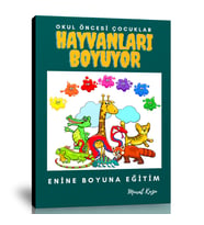 Okul Öncesi Çocuklar Hayvanları Boyuyor Kitabı