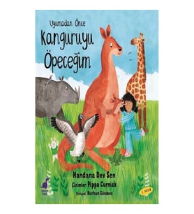 Uyumadan Önce Kanguruyu Öpeceğim