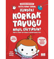 İçindeki Korkak Tavuğu Nasıl Eğitirsin
