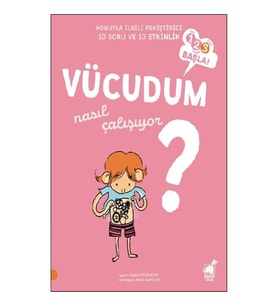 Vücudum - Nasıl Çalışıyor?