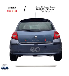 Renault Clio 3 HB Krom Alt Bagaj Çıtası 2006-2012 P. Çelik