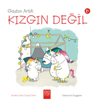 Gaston Artık Kızgın Değil - Gaston’un Duyguları
