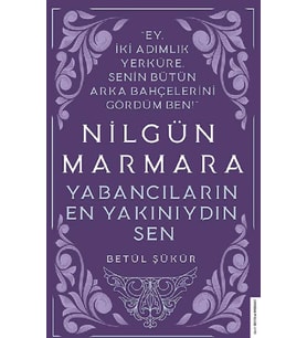 Nilgün Marmara-Yabancıların En Yakını Sendin