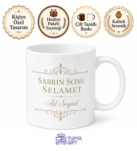 İsme Özel Sabrın Sonu Selamet Yazılı Kupa Bardak Hediye