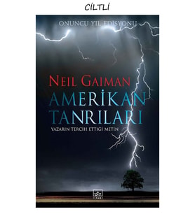 Amerikan Tanrıları (Sert Kapak - 10. Yıl Özel Baskı)