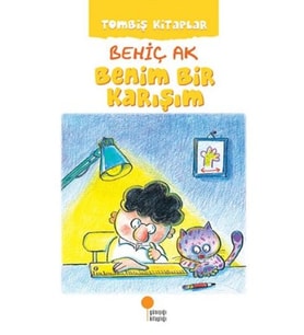 Tombiş Kitaplar - Benim Bir Karışım