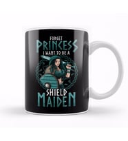 Cute Forget Princess I Want To Be A Shield Maiden Kupa Bardak Porselen
