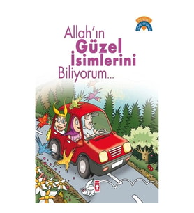 Allah’ın Güzel İsimlerini Biliyorum..