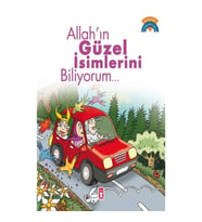Allah’ın Güzel İsimlerini Biliyorum..