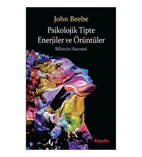 Psikolojik Tipte Enerjiler ve Örüntüler