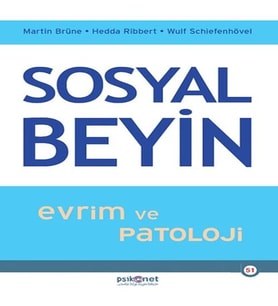 Sosyal Beyin- Evrim ve Patoloji