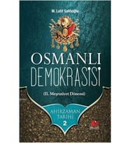 Ahirzaman Tarihi 2: Osmanlı Demokrasisi//m. Latif Salihoğlu
