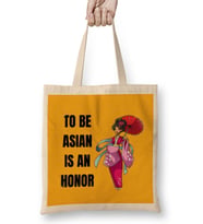 TO BE ASIAN IS AN HONOR Stop Asian Hate Bez Çanta Uzun Saplı