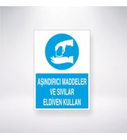 Aşındırıcı Maddeler ve Sıvılar Eldiven Kullan 21x28 Arkası Yapışkanlı Levha