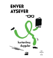 Kurtarılmış Duygular