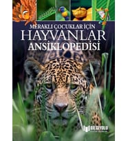 Meraklı Çocuklar İçin Hayvanlar Ansiklopedisi