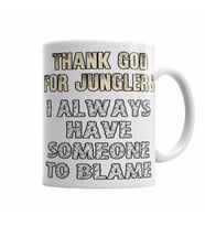 Thank God For Junglers Kupa Bardak Porselen