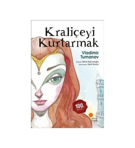 Kraliçeyi Kurtarmak - Vladimir Tumanov - Günışığı Kitaplığı Yayınları