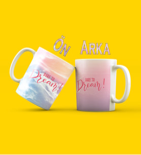 Dare To Dream Tasarımlı Kupa Bardak