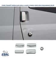 Ford Transit Krom Kapı Kolu 4 Kapı 5 Parça 2003-2014 arası P. Çelik