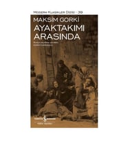 Ayaktakımı Arasında - Modern Klasikler Dizisi (Ciltli)