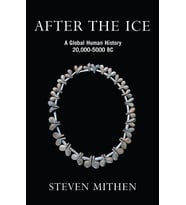 After The Ice: A Global Human History, 20,000 - 5000 Bc (Krem)