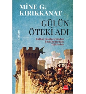 Gülün Öteki Adı