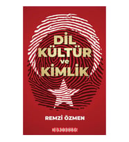 DİL KÜLTÜR VE KİMLİK