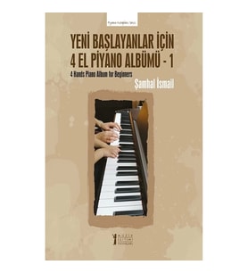 Yeni Başlayanlar İçin 4 El Piyano Albümü - 1