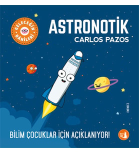 Geleceğin Dâhileri - Astronotik
