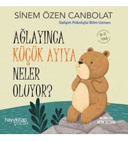 Ağlayınca Küçük Ayıya Neler Oluyor?