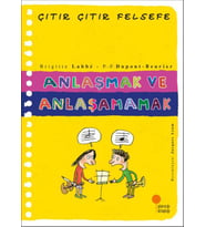 Çıtır Çıtır Felsefe 30 - Anlaşmak ve Anlaşamamak