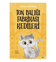 Ton Balığı Fabrikası Kedileri