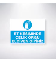 Et Kesiminde Çelik Örgü Eldiven Giyiniz 21x28 Arkası Yapışkanlı Levha