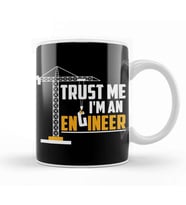 Trust Me Im An Engineer Kupa Bardak Porselen