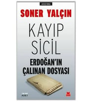 Kayıp Sicil Erdoğan'ın Çalınan Dosyası Soner Yalçın