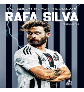 Rafa Sılva - Futbolun Büyük Yıldızları