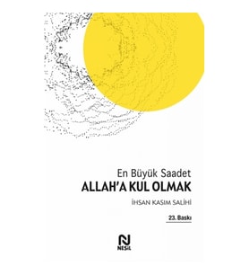Allah’a Kul Olmak