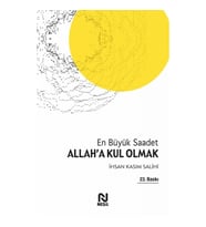 Allah’a Kul Olmak