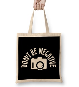 Don t Be Negative Funny Photography Bez Çanta Uzun Saplı